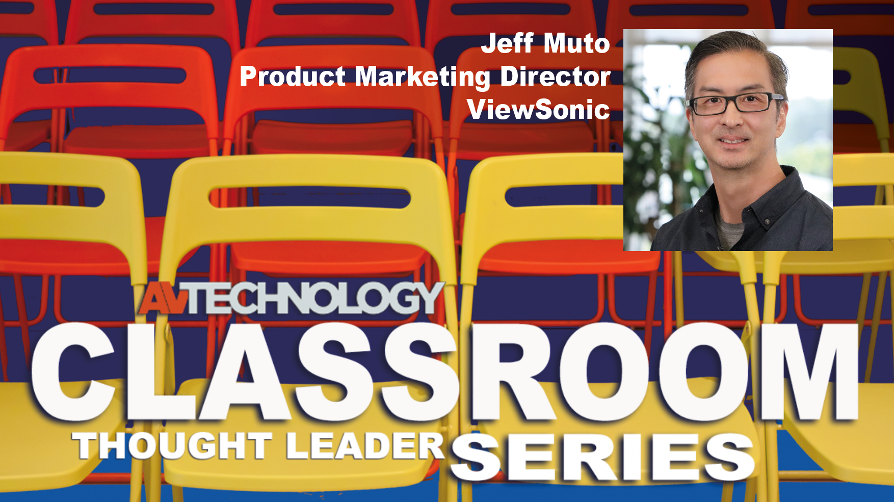 Jeff Muto, Product Marketing Director at ViewSonic