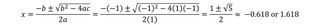 The modern symbolic form of the quadratic equation.