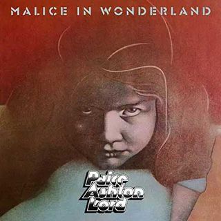 Paice Ashton Lord: Malice In Wonderland cover art