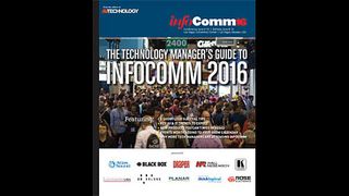 The Technology Manager's Guide to Infocomm 2016
