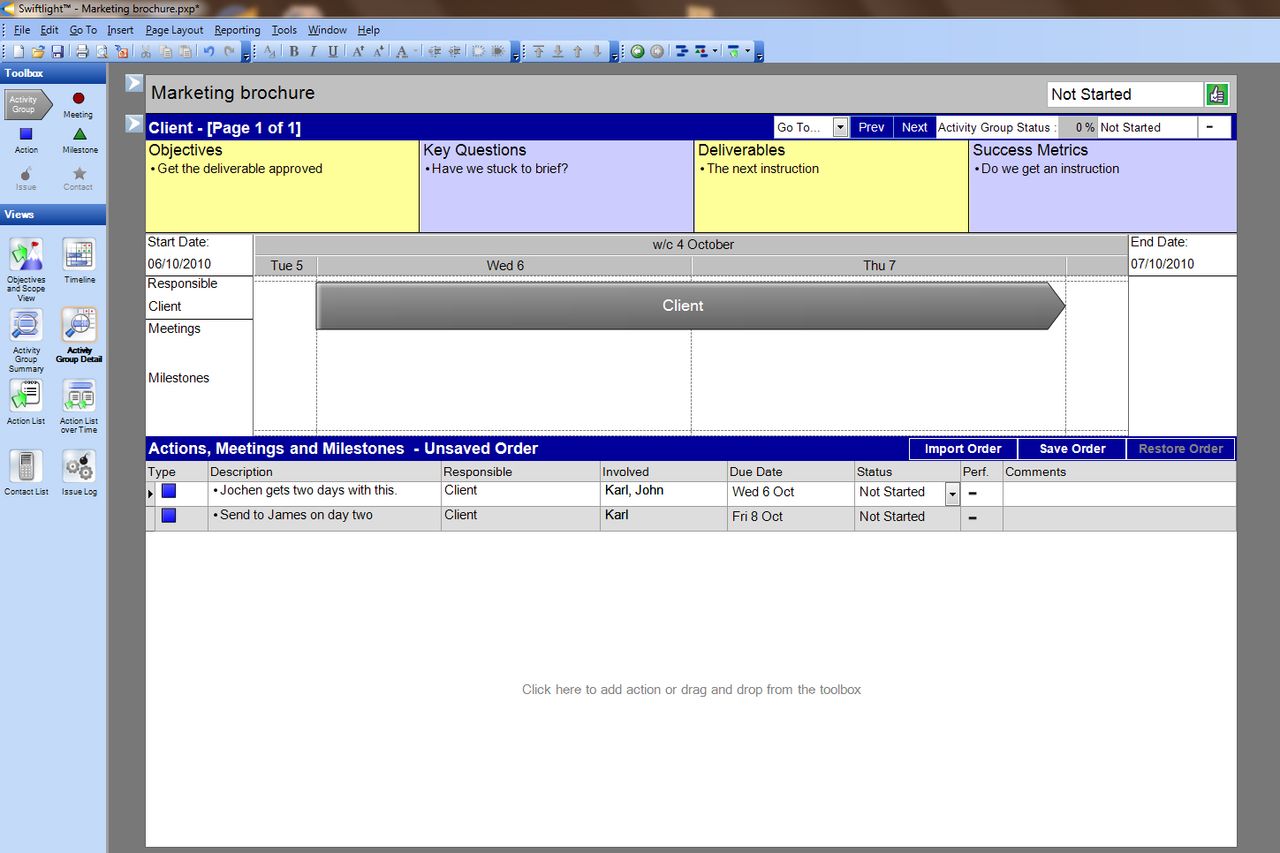 Using the Activity Group Detail screen you can break a task down into sub-tasks, assigning owners and setting deadlines: a ha