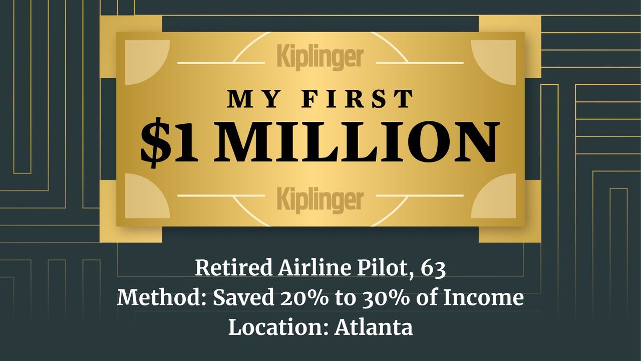 My First $1 Million: Retired Airline Pilot, 63, Atlanta