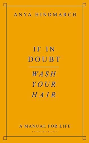 Anya Hindmarch 'If in doubt, wash your hair' book cover
