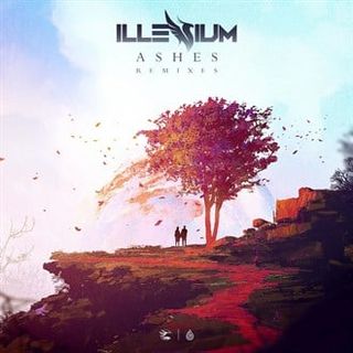 Ashes (Remixes) — Illenium