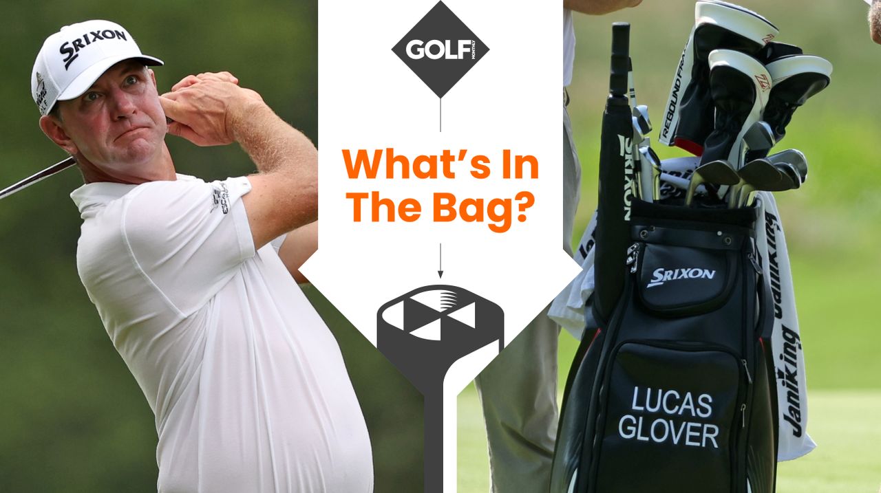 Lucas Glover What&#039;s In The Bag?