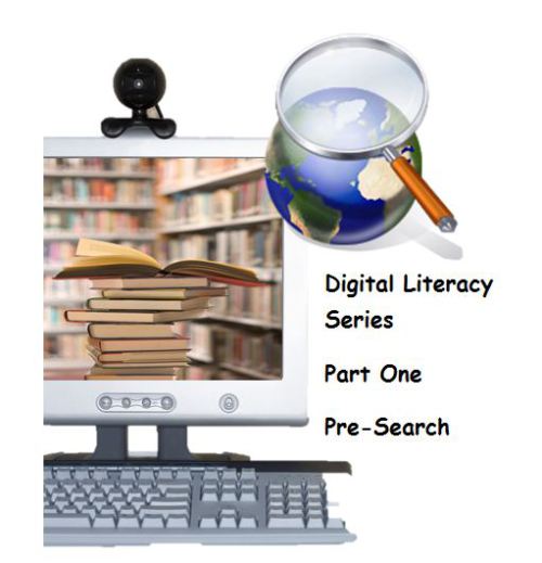 10 Steps For Pre-Search Strategies: Digital Literacy Series, Part 1