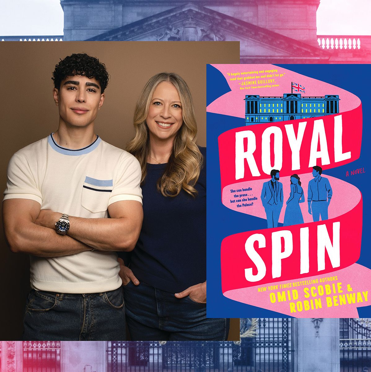 A photo of Omid Scobie and Robin Benway and the cover of Royal Spin novel in front of Buckingham Palace