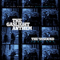 The Gaslight Anthem - The ’59 Sound Sessions