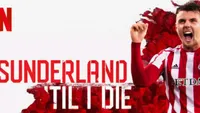 Sunderland Till I Die