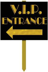VIP Entrance Yard Sign Party available at Amazon for $13.75