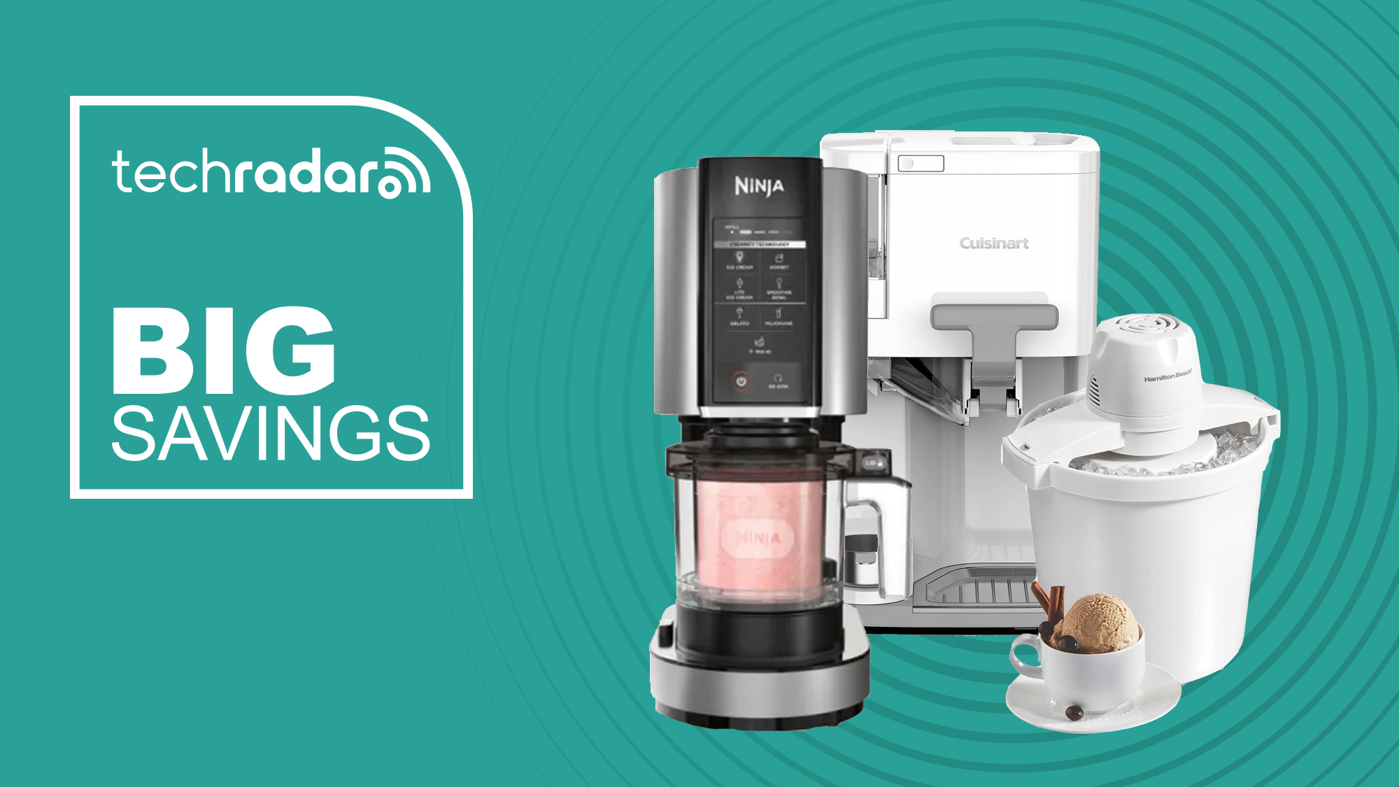 Text reading &#039;Big savings&#039; next to three ice cream makers from Ninja, Cuisinart and Hamilton beach