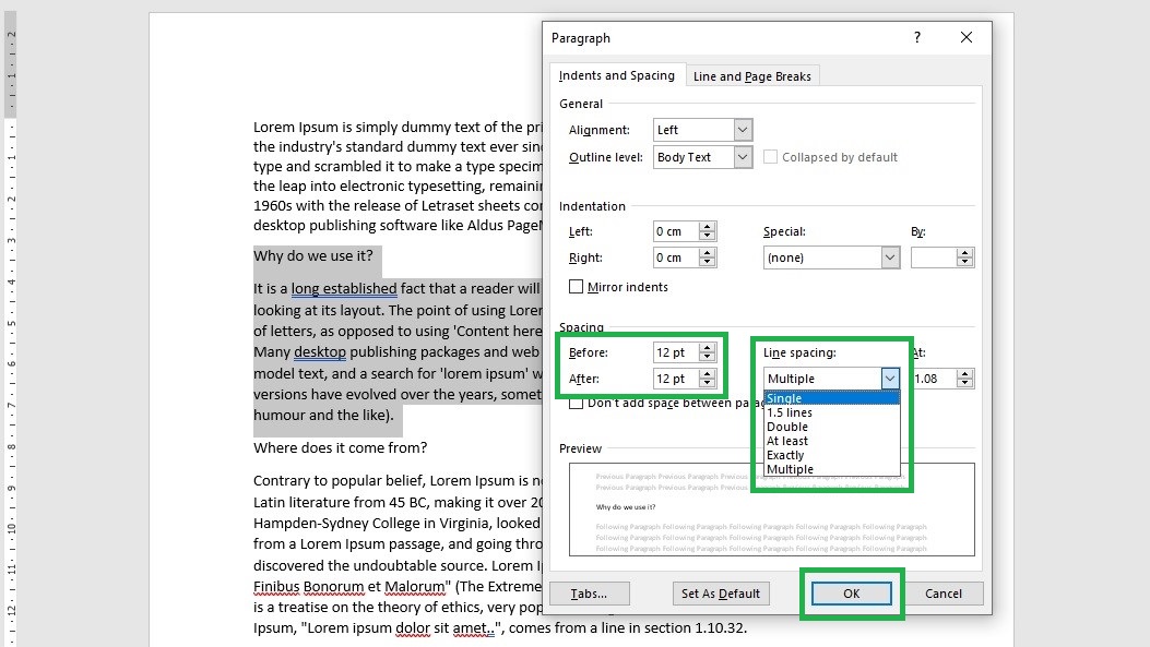 How to change line spacing in Word step 5: Adjust "Before" and After" values to change spacing around the highlighted section, and the "Line spacing" value to change spacing for the section itself
