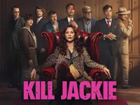 Kill Jackie | Stan | All episodes available