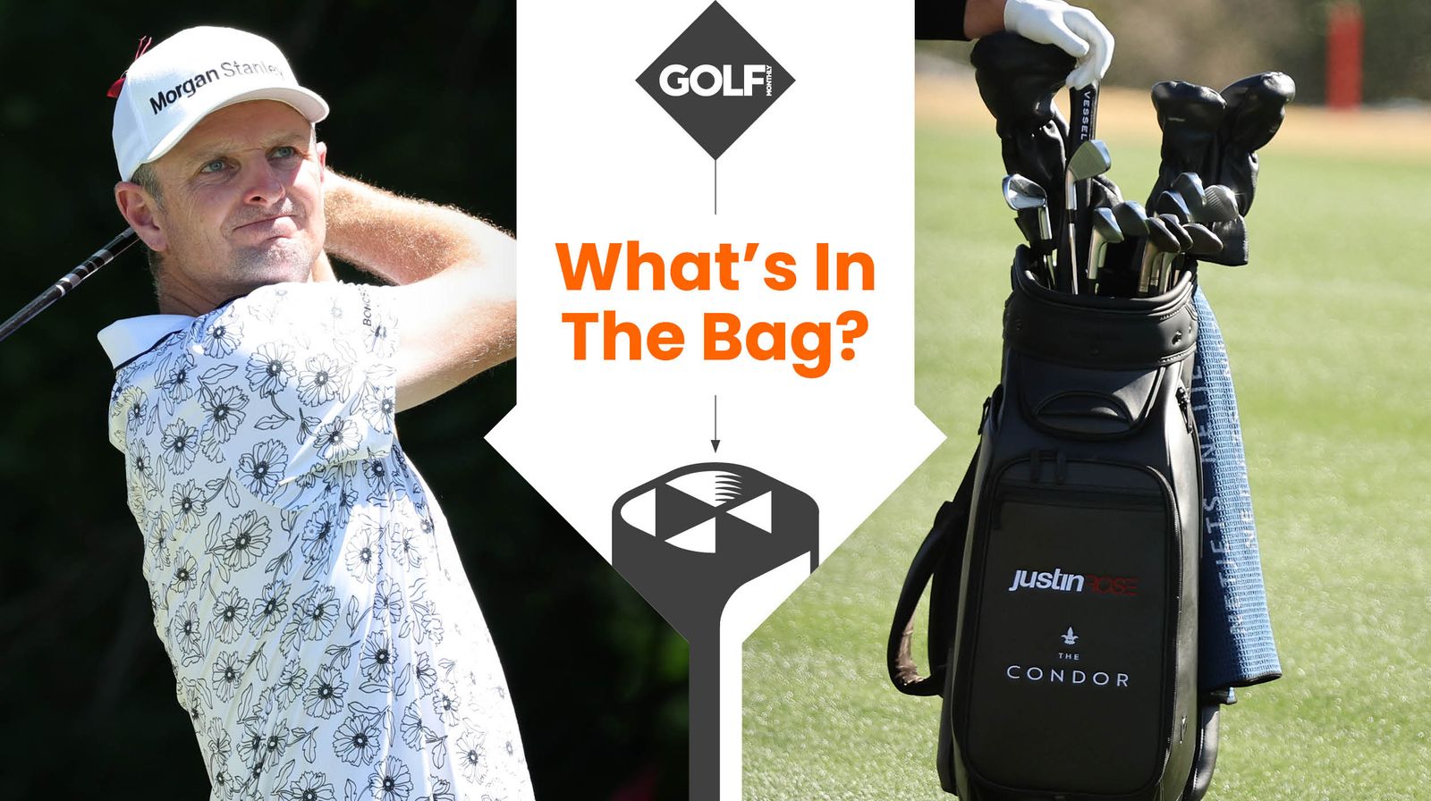 Justin Rose What's In The Bag? Golf Monthly