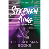 The Bachman Books by Stephen King