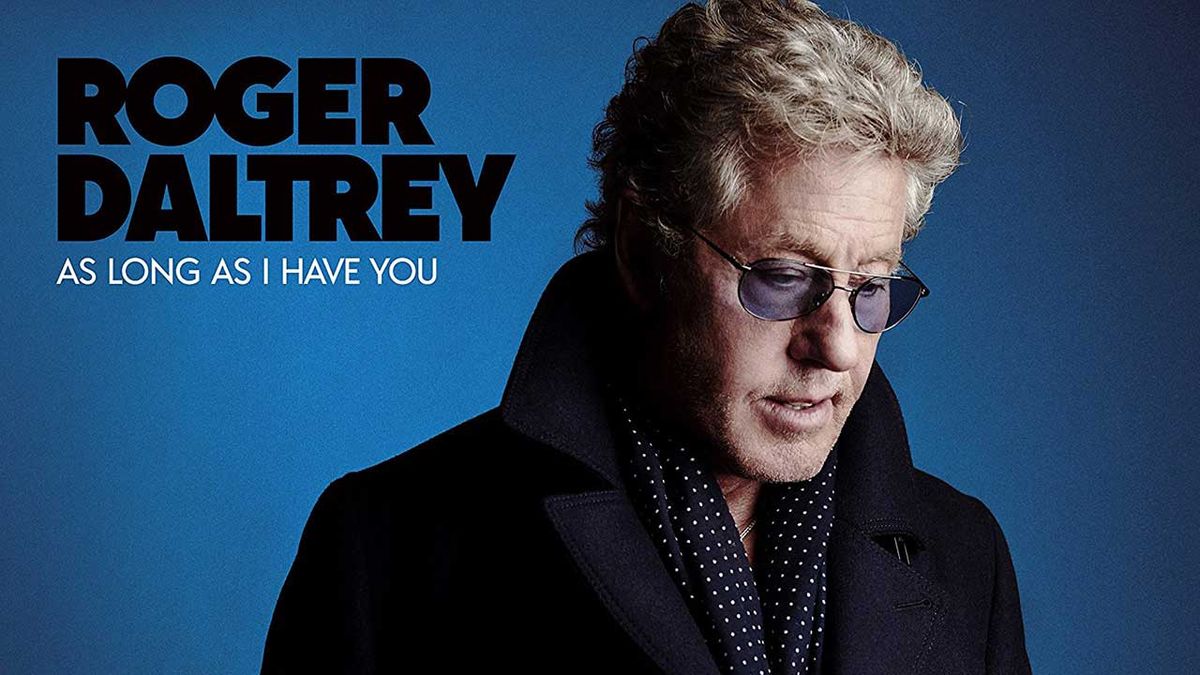 Roger Daltrey - As Long As I Have You