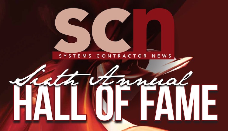 Systems Contractor News 6th Annual Hall of Fame