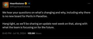 We hear your questions on what's changing and why, including why there is no new board for Perils in Paradise. Hang tight, as we’ll be sharing an update next week on that, along with what the team is focusing on for the future.