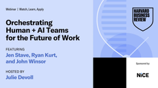 Harvard Business Review: Orchestrating Human + AI Teams for the Future of Work
