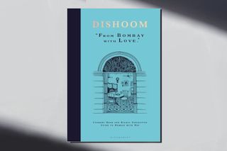 The Best Cookbooks: Dishoom: From Bombay with Love