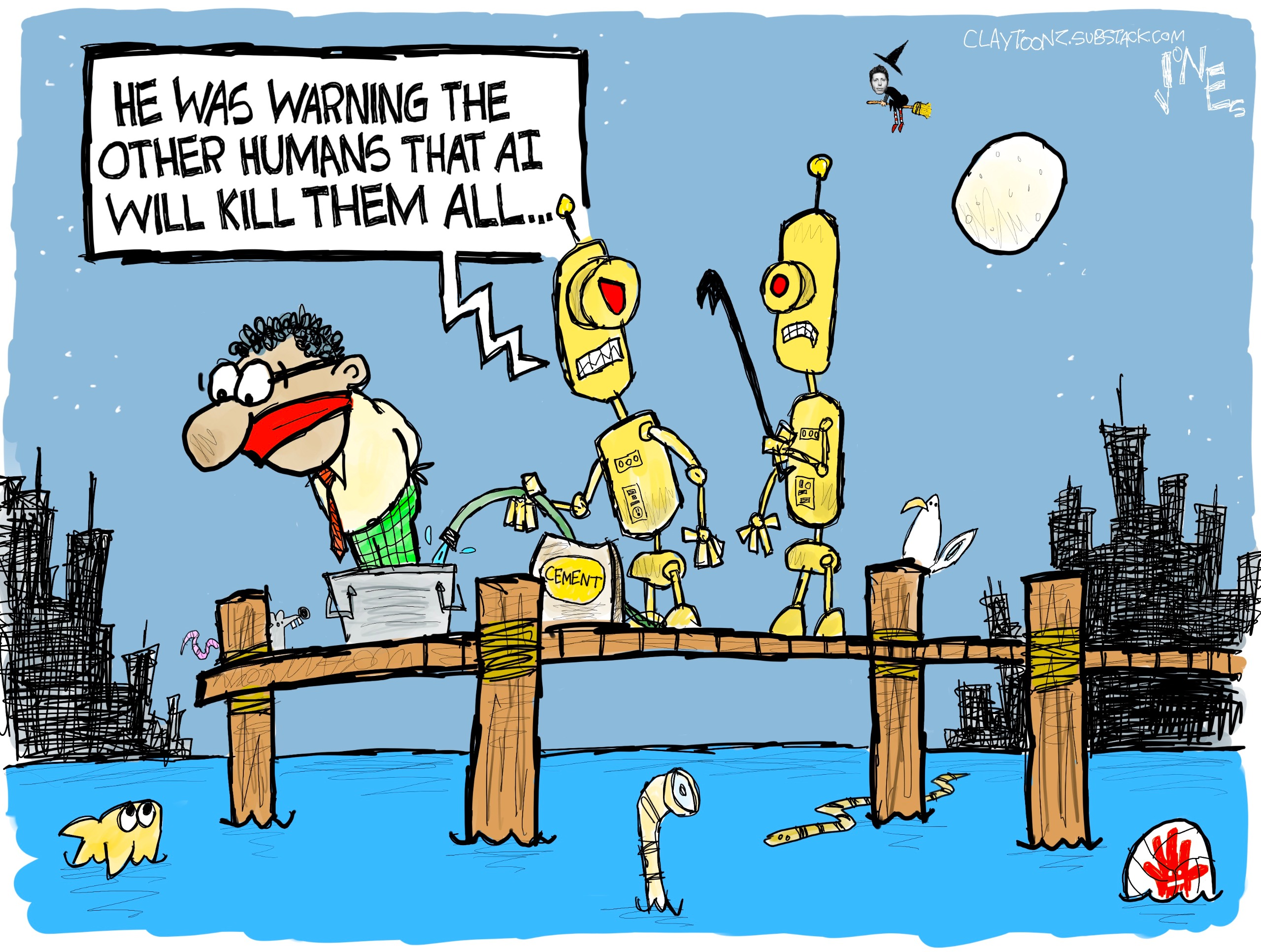 Two robots stand on a pier next to a human with his hands tied behind his back, a gag over his mouth, and his feet in a bucket of cement. City buildings are in the distance. The robots are filling the bucket with water and one says, &amp;ldquo;He was warning the other humans that AI will them all&amp;hellip;&amp;rdquo;