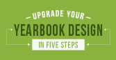 5 Steps to Upgrade Your Yearbook: Infographic