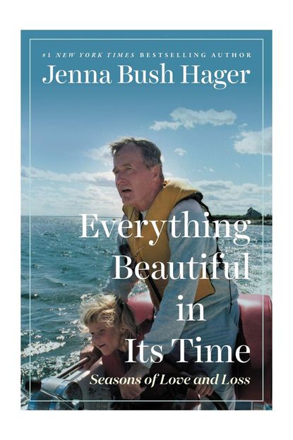 'Everything Beautiful in Its Time' By Jenna Bush Hager