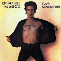 Richard Hell &amp; The Voidoids: Blank Generation (1977)