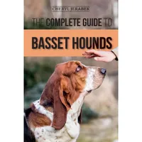The Complete Guide To Basset Hounds | Amazon.co.uk The Complete Guide To Basset Hounds | Amazon.co.uk