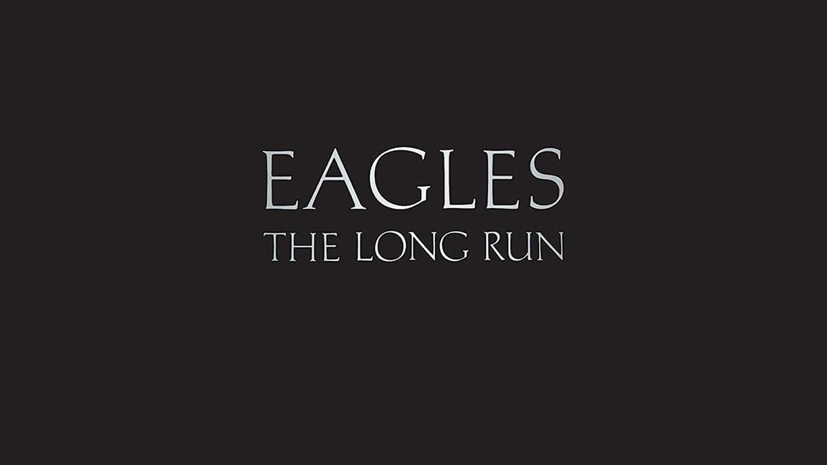 Eagles - The Long Run