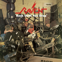 Raven – Rock Until You Drop (1981)&nbsp;