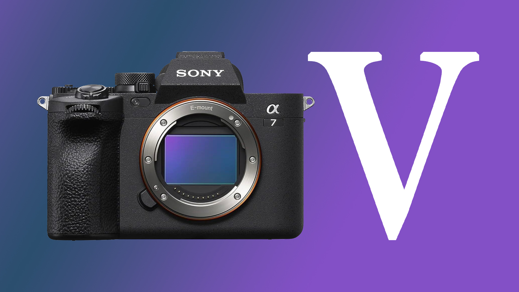 Sony A7 camera next to a large Roman numeral &quot;V&quot;
