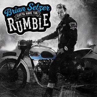 Brian Setzer 'Gotta Have the Rumble' album artwork