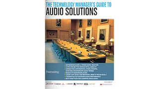 The Technology Manager's Guide to Audio Solutions