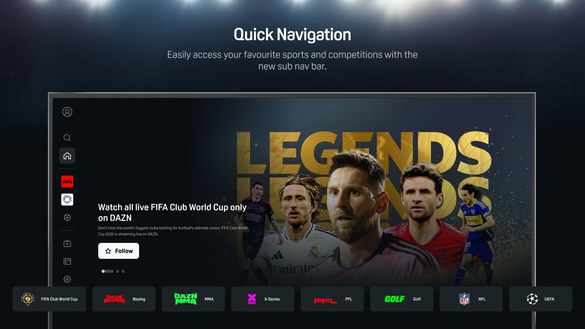 A DAZN advert for its quick home navigation