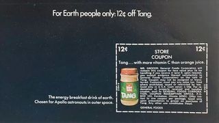 A circa 1968 ad for General Foods' Tang includes a store coupon for the powdered orange drink, just as the ad that appears in the new movie "Fly Me to the Moon."