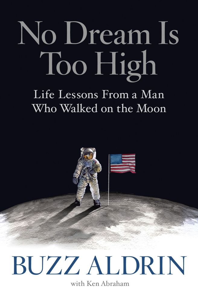 Advice From A Moonwalker Buzz Aldrin Shares Life Lessons In New Book Space
