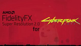 AMD FSR 2.0 upscaling for Cyberpunk 2077