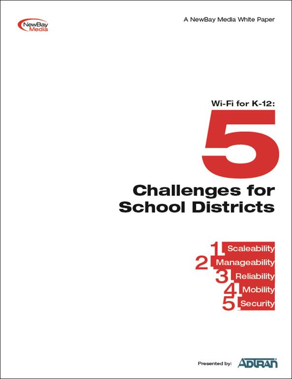 Wi-Fi for K-12: Five Challenges for School Districts