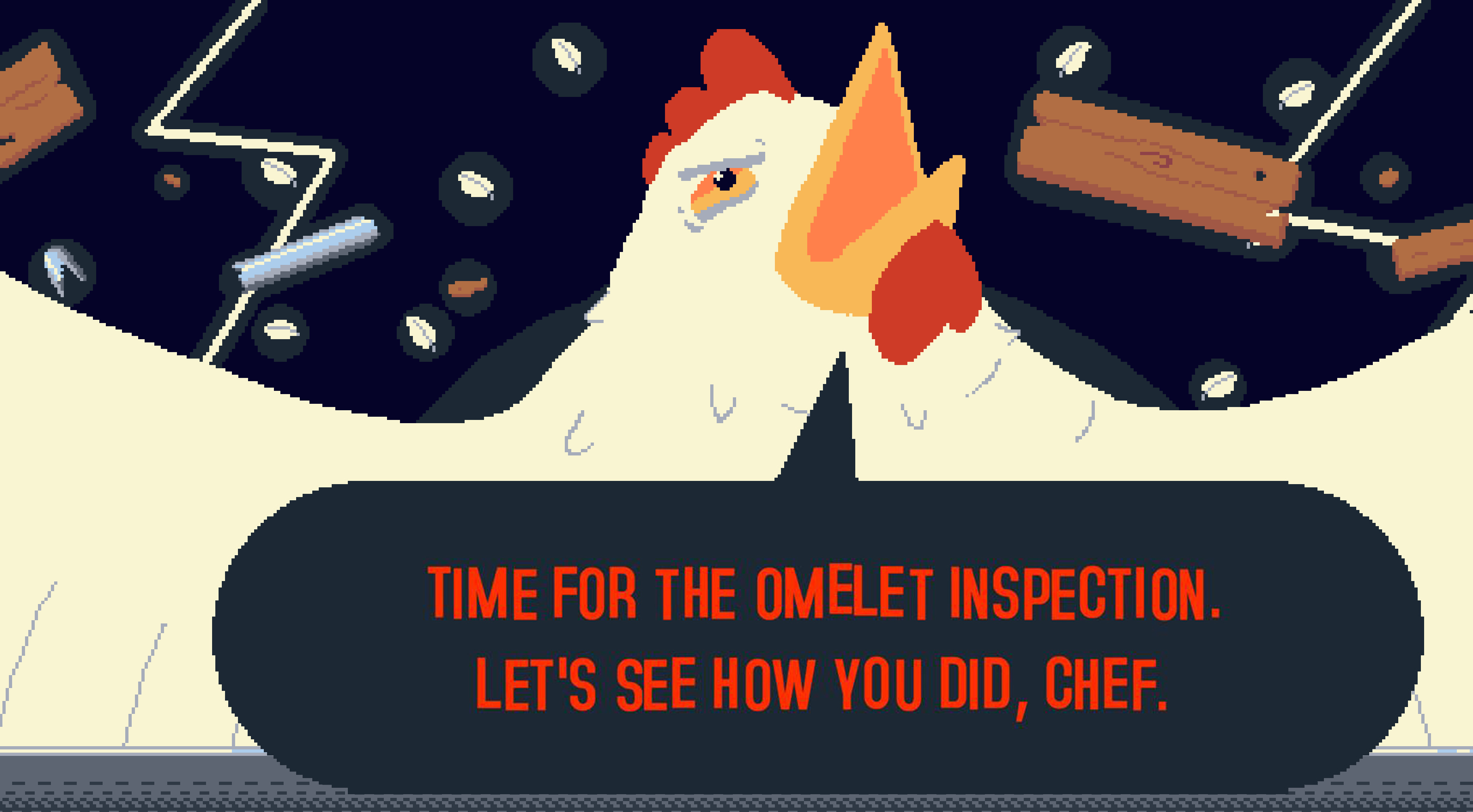A giant chicken telling you it's time for the omelet inspection