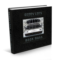 Geddy Lee’s Big Beautiful Book Of Bass