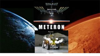 The European Space Agency's (ESA) Multi-Purpose End-To-End Robotic Operation Network – Meteron, for short – is designed to validate future human-robotic mission operations concepts from space, using the ISS.