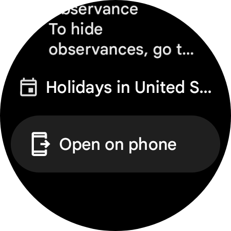 Google Calendar's Wear OS app lets users open events on their phone for editing.