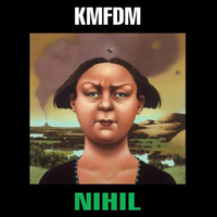 KMFDM – Nihil (Wax Trax, 1995)
