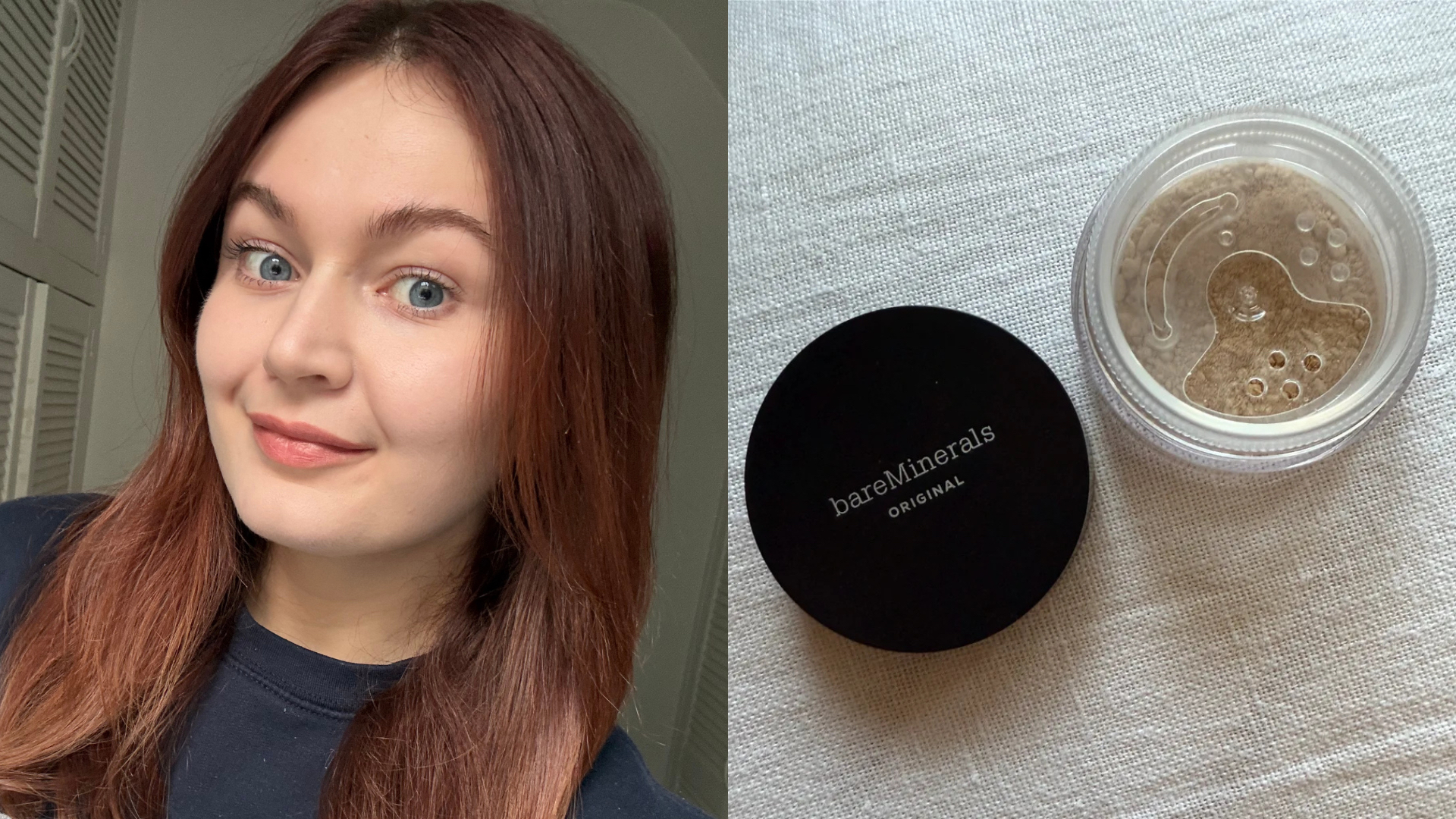 Lucy wearing the bareMinerals Powder Foundation (left) and the open product (right)