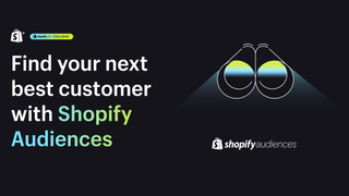 Shopify Audiences