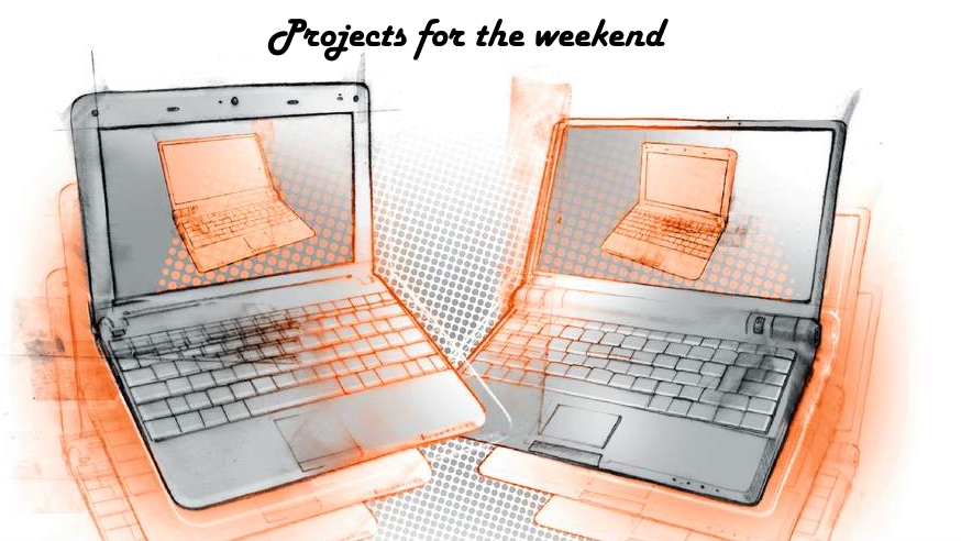 8 essential projects for the weekend