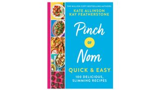 Best healthy cookbooks: Pinch of Nom Quick & Easy
