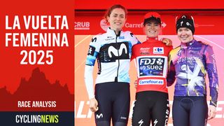 Dutch domination and multi-mountain challenges - Five conclusions from La Vuelta Femenina 2025