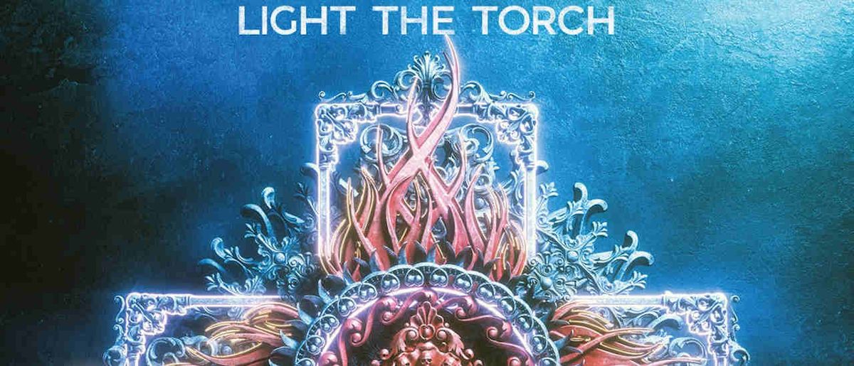 Light The Torch: You Will Be The Death Of Me